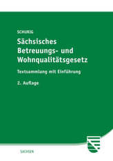 Sächsisches Betreuungs- und Wohnqualitätsgesetz (SächsBeWoG)