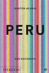 Peru. Das Kochbuch