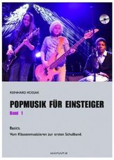 Popmusik für Einsteiger, m. Audio-CD. Bd.1