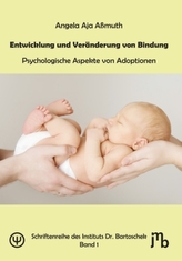 Entwicklung und Veränderung von Bindung