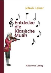 Entdecke die Klassische Musik