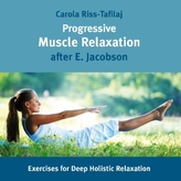 Progressive Muscle Relaxation after E. Jacobsen, Audio-CD