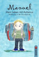 Manuel - Mein Leben mit Autismus, m. CD-ROM