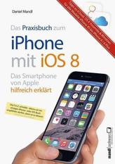 Das Praxisbuch zum iPhone mit iOS 8