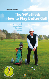 The Y-Method: How to Play Better Golf