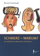 Schmerz-Warum?