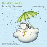 Die kleine Wolke, Kindergartenfassung - Deutsch-Französisch. La petite fille nuage