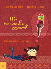 Wer hat mein Eis gegessen? Türkisch-Deutsch. Dondurmami kim yedi?