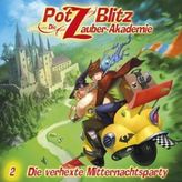 Potz Blitz, Die Zauber-Akademie - Die verhexte Mitternachtsparty, 1 Audio-CD