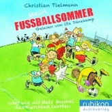Mein Fußballsommer, 2 Audio-CDs