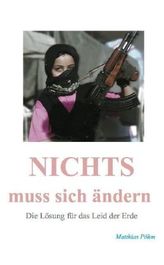 Nichts muss sich ändern