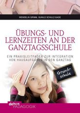 Übungs- und Lernzeiten an der Ganztagsschule