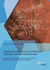 Berechnung radial und axial schließender Reibungs- und Fliehkraftkupplungen: Reibungswinkel und rotatorische Reibung bei Kupplun