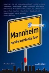 Mannheim auf die kriminelle Tour