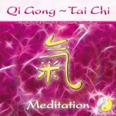Qi Gong - Tai Chi - Meditation,1 Audio-CD