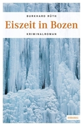 Eiszeit in Bozen