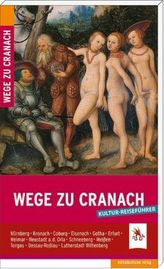 Wege zu Cranach