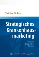 Strategisches Krankenhausmarketing