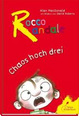 Rocco Randale - Chaos hoch drei