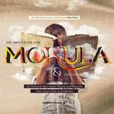 Die Abenteuer von Mokula & Die Legende von Nasci, 1 Audio-CD