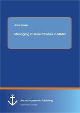 Managing Culture Clashes in M&As