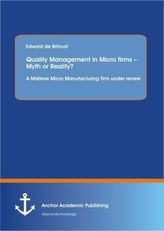 Quality Management in Micro firms - Myth or Reality?
