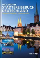 Das große Städtereisebuch Deutschland