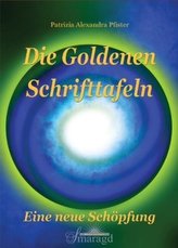 Die Goldenen Schrifttafeln