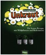 Vorzügliches Unkraut