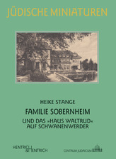 Familie Sobernheim und das 'Haus Waltrud' auf Schwanenwerder