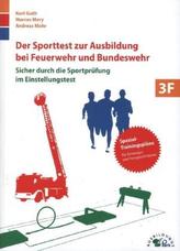 Der Sporttest zur Ausbildung bei Feuerwehr und Bundeswehr