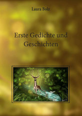 Erste Gedichte und Geschichten