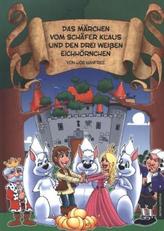 Das Märchen vom Schäfer Klaus und den drei weißen Eichhörnchen