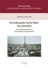Die Erzählung des Isa ibn Hisam. Die zweite Reise