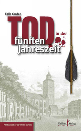 Tod in der fünften Jahreszeit