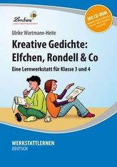 Kreative Gedichte: Elfchen, Rondell & Co, m. CD-ROM