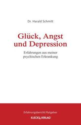 Glück, Angst und Depression