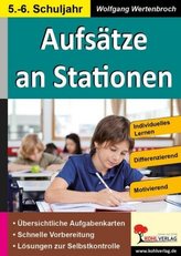 Aufsätze an Stationen 5.-6. Schuljahr