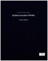 Schleiermachers Werke. Bd.1