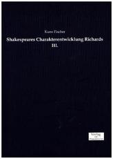 Shakespeares Charakterentwicklung Richards III.