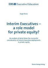 Interim Executives - a role model for private equity?