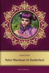 Neles Abenteuer ins Zauberland