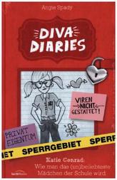 Diva Diaries - Katie Conrad: Wie man das (un)beliebteste Mädchen der Schule wird