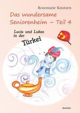 Das wundersame Seniorenheim - Lucia und Lukas in der Türkei