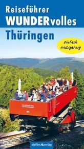 Reiseführer WUNDERvolles Thüringen