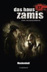 Das Haus Zamis, Eine Hexenchronik - Maskenball