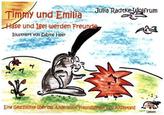 Timmy und Emilia: Hase und Igel werden Freunde