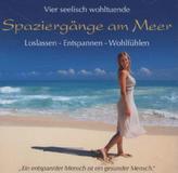 Vier seelisch wohltuende Spaziergänge am Meer, 1 Audio-CD