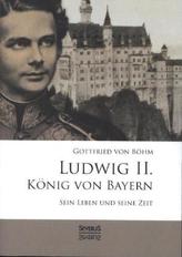 Ludwig II. König von Bayern