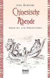 Chinesische Abende: Novellen und Geschichten